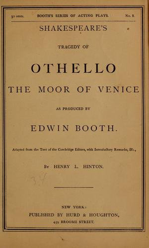 William Shakespeare: Shakespeare's tragedy of Othello, the Moor of Venice (1869, Hurd & Houghton)