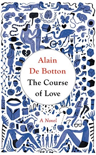 Alain de Botton: The Course of Love (Hardcover, 2016, Signal)