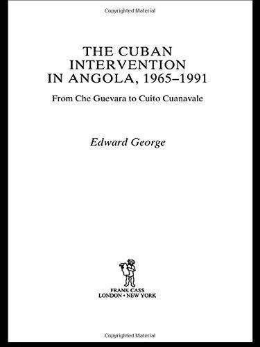 Edward George: The Cuban Intervention in Angola, 1965-1991 (2006)