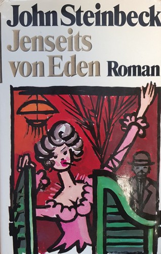 John Steinbeck: Jenseits von Eden (German language, 1980, Deutsche Buch-Gemeinschaft, Club Bertelsmann, Europäische Bildungsgemeinschaft, Buchgemeinschaft Donauland, Buch- und Schallplattenfreunde)