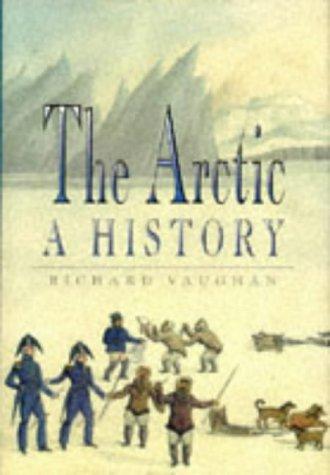 Vaughan, Richard: The Arctic (1994, A. Sutton)