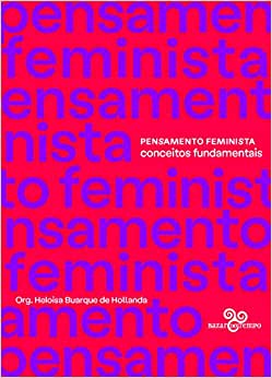 Pensamento Feminista (Paperback, português language, 2019, Bazar do Tempo)