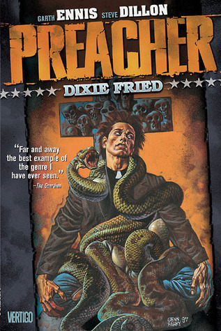 Garth Ennis: Preacher, Volume 5: Dixie Fried (1998, Vertigo)