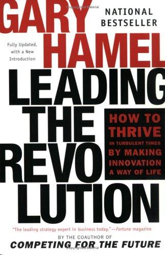 Gary Hamel: Leading the revolution (2002, Plume Book)