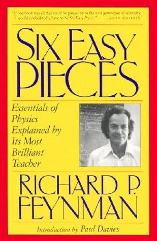 Richard P. Feynman: Six Easy Pieces (1998, Perseus Books Group)