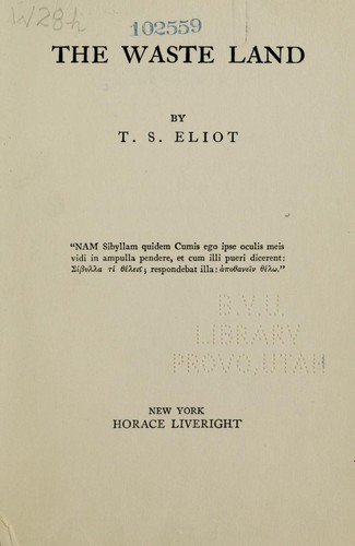 T. S. Eliot: The Waste Land (1928, Horace Liveright)