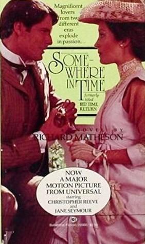 Richard Matheson: Somewhere in Time (1980, Ballantine Books)