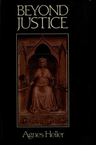 Beyond justice (Hardcover, 1987, Blackwell)