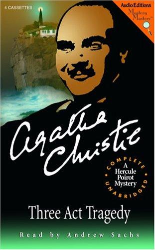 Agatha Christie: Three Act Tragedy (AudiobookFormat, 2004, The Audio Partners, Mystery Masters)