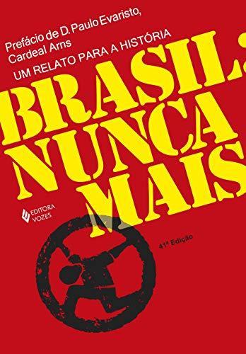 Paulo Evaristo Arns: Brasil: Nunca Mais (Paperback, Portuguese language, 1991)