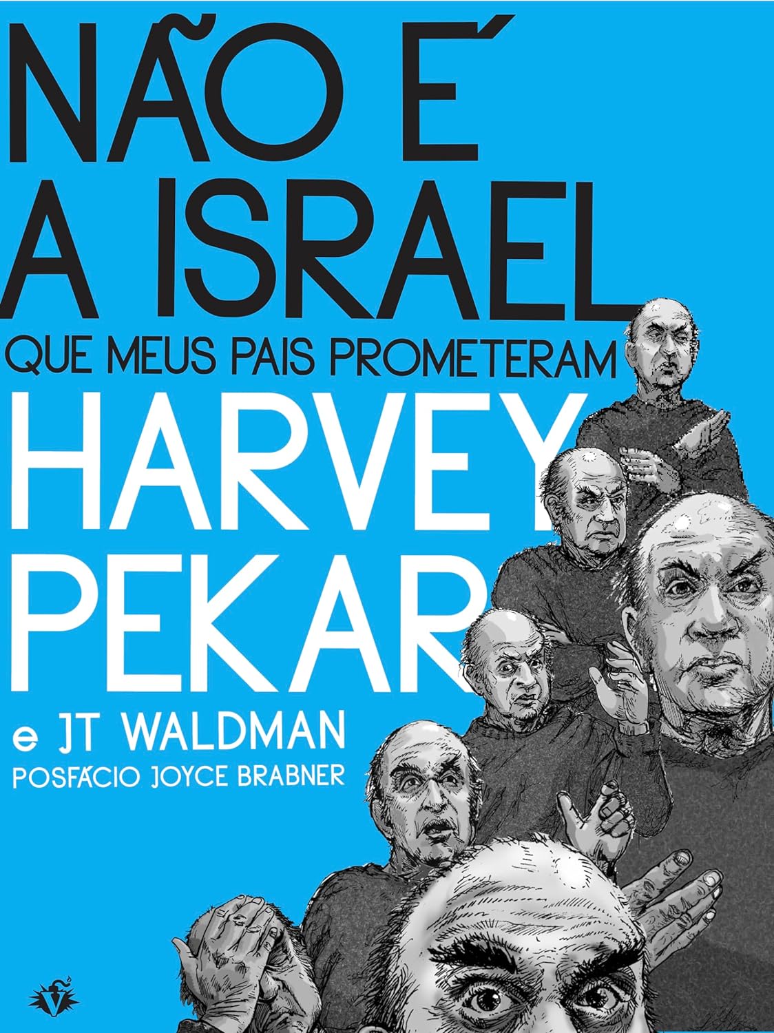 Harvey Pekar: Não é a Israel que Meus Pais Prometeram (GraphicNovel, português language, 2024, Veneta)