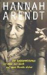 Hannah Arendt: Vor Antisemitismus ist man nur noch auf dem Monde sicher (German language, 2000, Piper)