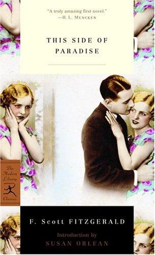 Francis Scott Key Fitzgerald: This Side of Paradise (Modern Library Classics) (2005, Modern Library)