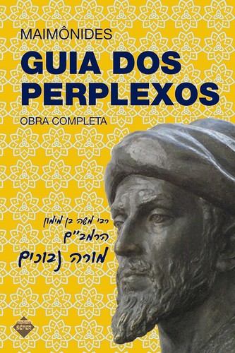 Moses Maimonides: Guia dos Perplexos (EBook, 2003, Editora e Livraria Sêfer)