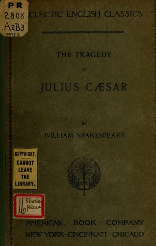 William Shakespeare: The Tragedy of Julius Caesar (1898, American Book Company)