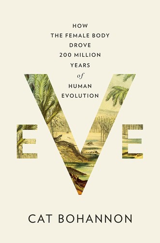 Cat Bohannon: Eve (2023, Knopf Doubleday Publishing Group)