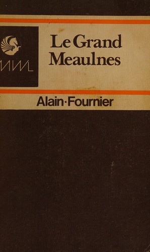 Alain-Fournier: Le grand Meaulnes (French language, 1968, Harrap)