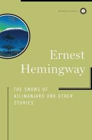 Ernest Hemingway: The Snows of Kilimanjaro and Other Stories (1999, Scribner)