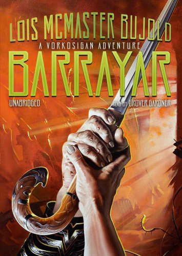 Lois McMaster Bujold, Grover Gardner: Barrayar (AudiobookFormat, 2009, Blackstone Audiobooks, Blackstone Audio, Inc.)