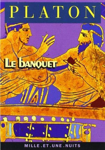 Plato: Le banquet, ou, De l'amour (French language, 1999)