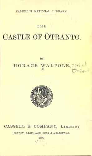 Horace Walpole: The Castle of Otranto. (1886, Cassell)