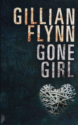 Gillian Flynn: Gone Girl (Hardcover, 2012, Windsor | Paragon)