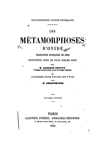 Ovid: Les métamorphoses d'Ovide (French language, 1866, Garnier freres)