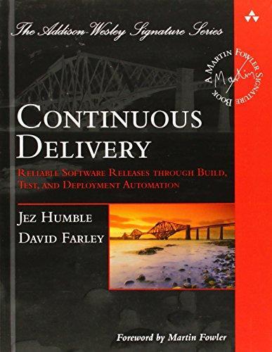 David Farley, Jez Humble: Continuous Delivery (2010)