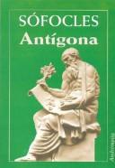 Sophocles: Antigona (Paperback, Spanish language, 2004, Andromeda Publications)