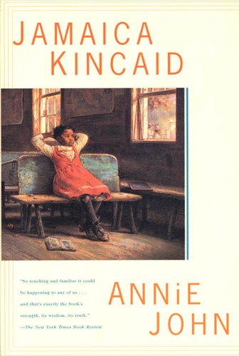 Jamaica Kincaid: Annie John (Paperback, 1997, Farrar, Straus and Giroux)