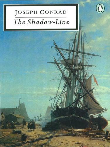 Joseph Conrad: The Shadow-Line (EBook, 2009, Penguin Group UK)