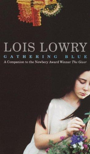 Lois Lowry: Gathering Blue (2002)