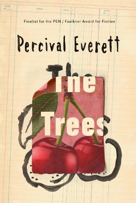 Percival Everett: Trees (2022, Influx Press)