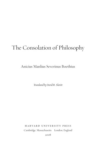 Boethius: The consolation of philosophy (2008, Harvard University Press)