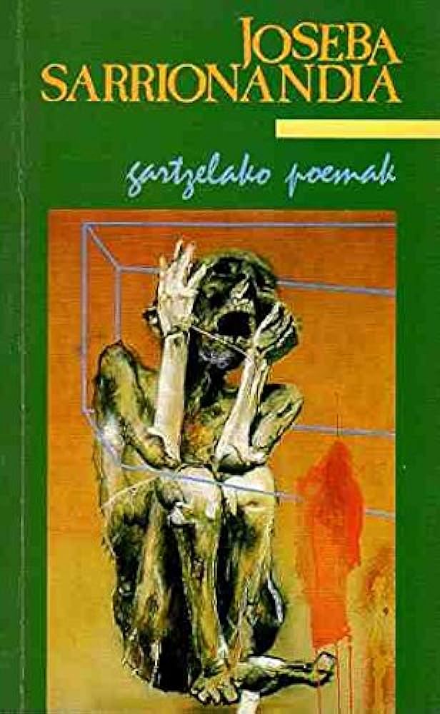 Joseba Sarrionandia: Gartzelako poemak (Basque language, 1992, Susa)