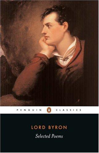 Lord Byron: Selected Poems (Penguin Classics) (2006, Penguin Classics)