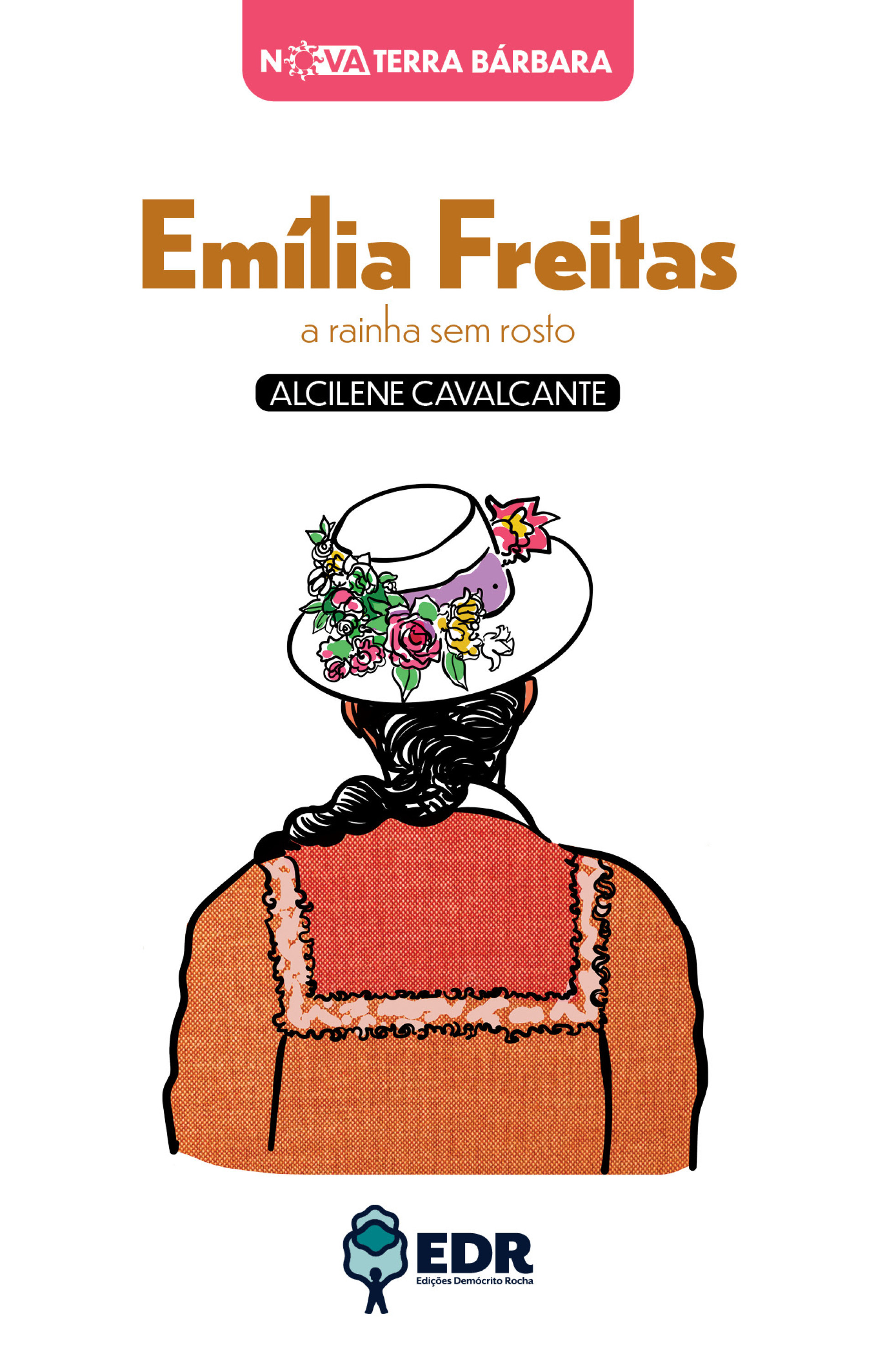 Alcilene Cavalcante: Emília Freitas (Paperback, 2024, Edições Demócrito Rocha)