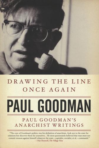Paul Goodman, Taylor Stoehr: Drawing the Line Once Again (Paperback, 2010, PM Press)