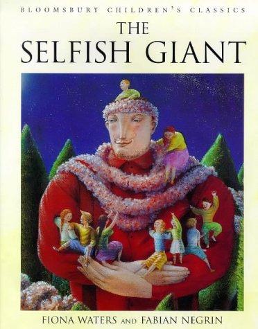 Oscar Wilde: The Selfish Giant (Bloomsbury Children's Classics) (Hardcover, 1999, Bloomsbury Publishing PLC)