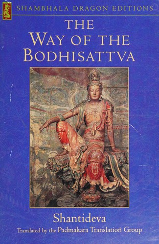 Shantideva: The way of the Bodhisattva (2003, Shambhala)