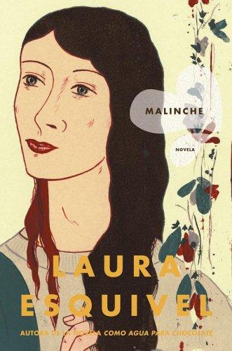 Laura Esquivel: Malinche Spanish Version (Hardcover, Spanish language, 2006, Atria)