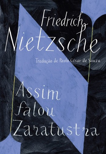 Friedrich Nietzsche: Assim falou Zaratustra (Portuguese language, 2018, Companhia das Letras)