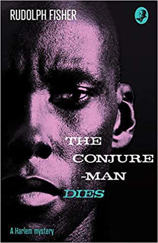 Rudolph Fisher: The Conjure-Man Dies (Paperback, 2020, HarperCollins Publishers Limited, Collins Crime Club)