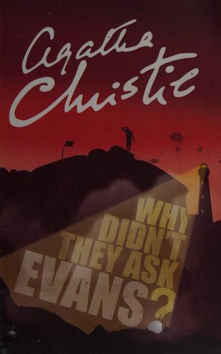 AGATHA CHRISTIE: Why Didnt They Ask Evans (2020, HARPER COLLINS PUBLICATION LTD, Harper Collins Paperbacks)