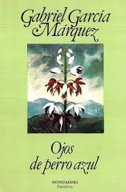 Gabriel García Márquez: Ojos de perro azul (Spanish language, 1987, Mondadori)