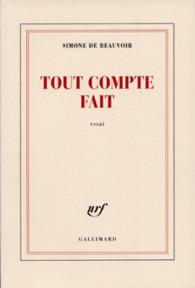 Simone de Beauvoir: Tout compte fait (French language)