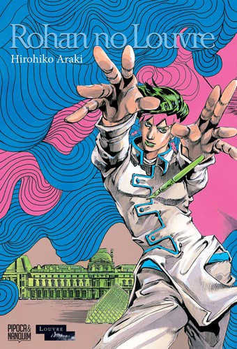 Hirohiko Araki: Rohan no Louvre (Hardcover, Portuguese language, 2020, Editora Pipoca & Nanquim)