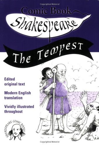 William Shakespeare: The Tempest: The Cartoon Illustrated Edition (Comic Book Shakespeare) (2006, The Shakespeare Comic Book Com)