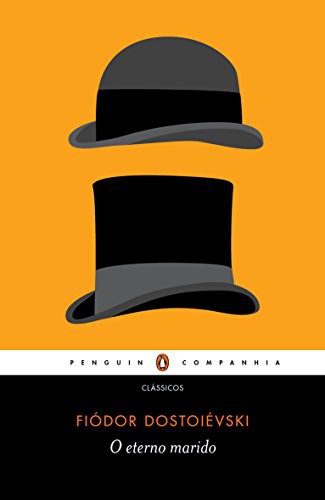 Fiodor Dostoievski: O Eterno Marido (Paperback, Penguin)