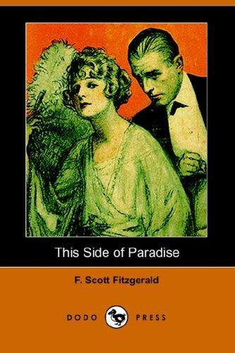 Francis Scott Key Fitzgerald: This Side of Paradise (Dodo Press) (2006, Dodo Press)